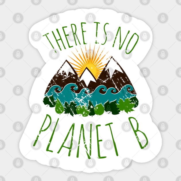 there is no planet b Sticker by FandomizedRose